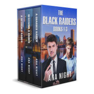 Title: The Black Raiders Boxed Set Books 1-3, Author: Ana Night