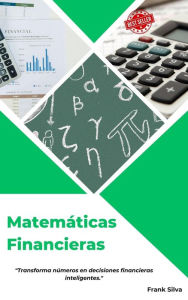 Title: Matemáticas Financieras, Author: Frank Silva