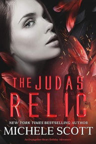 Title: The Judas Relic (Evangeline Heart Adventures, #3), Author: Michele Scott