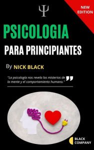 Title: Psicología para principiantes, Author: Nick Black