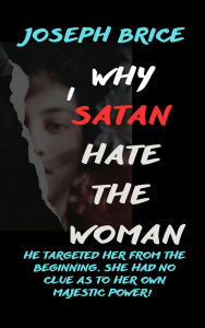 Title: Why I Satan Hate The Woman, Author: BCMG