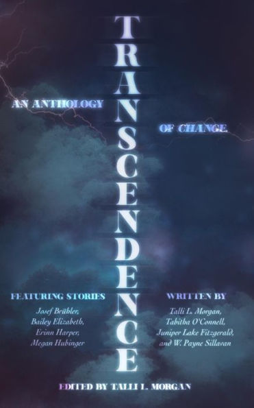 Transcendence: An Anthology of Change