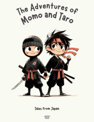 Title: The Adventures of Momo and Taro: Tales from Japan, Author: Artici Kids