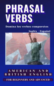 Title: Phrasal Verbs: Domina los verbos compuestos, Author: Learning English