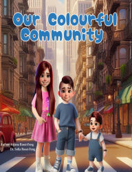Title: Our Colourful Community, Author: Ariana Rossi-Feng