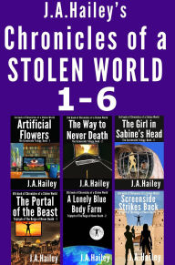 Title: Chronicles of a Stolen World 1-6, Author: J. A. Hailey