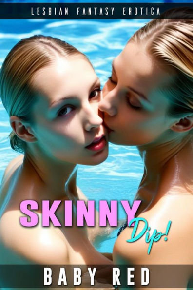 Skinny Dip (Summer Fun in Public, #1)