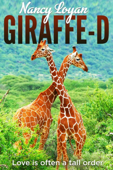 Giraffe-D (Animal Attraction, #4)