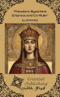 Theodora Byzantine Empress and Co-Ruler