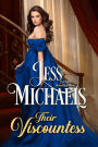 Their Viscountess (Theirs, #5)