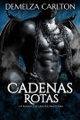 Cadenas Rotas: Un Romance de Gárgola Protectora (Corazón de Piedra, #1)