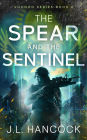 The Spear and the Sentinel (The Voodoo Series, #2)