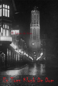 Title: En Toen Klonk De Dom, Author: M Lanen-de Vrues