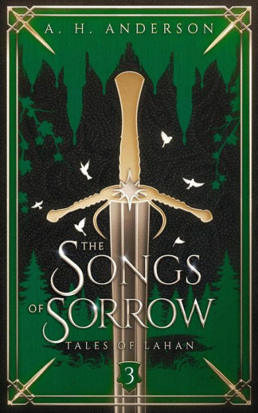 The Songs of Sorrow (Tales of Lahan, #3)