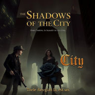 Title: Shadows of the City, Author: N X Zlormack