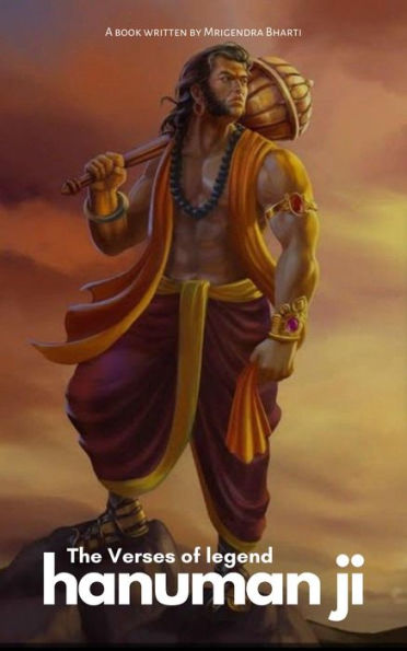 The Verses of Legend Hanuman Ji