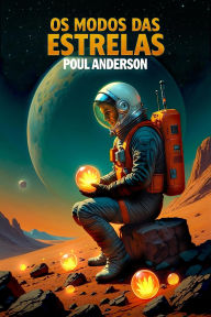 Title: Os Modos das Estrelas, Author: Poul Anderson