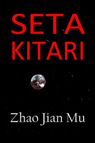 Title: Seta Kitari (Shattered Soul, #25), Author: Jian Mu Zhao