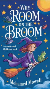 Title: Why 'Room on the Broom' is a Must-Read Children's Book #4 (1), Author: Mohamed mowafi