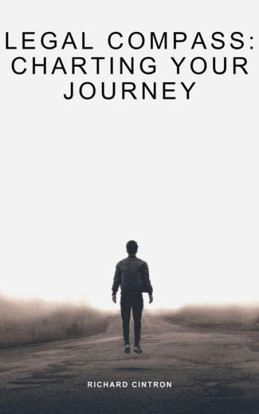 Legal Compass: Charting Your Journey