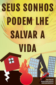 Title: Seus Sonhos Podem Lhe Salvar a Vida, Author: Anna Mancini