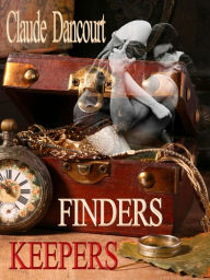 Title: Finders Keepers, Author: Claude Dancourt