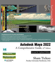 Title: Autodesk Maya 2022: A Comprehensive Guide, 13th Edition, Author: Sham Tickoo
