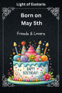 Born on May 5th