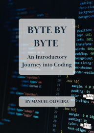 Title: Byte by Byte, Author: Manuel Oliveira