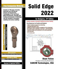 Title: Solid Edge 2022 for Designers, 19th Edition, Author: Sham Tickoo