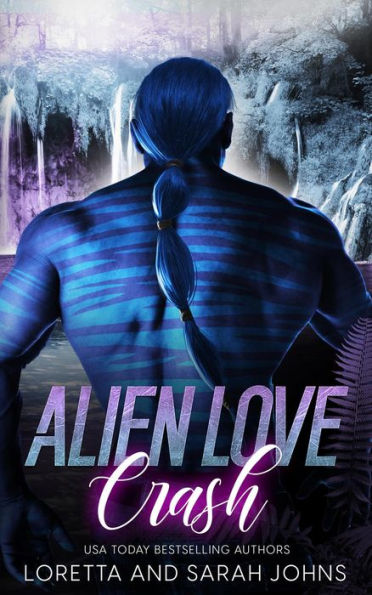 Alien Love Crash (Interdicted World, #2)