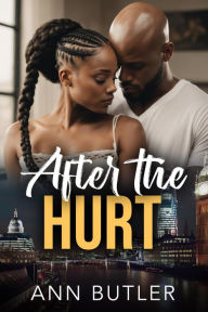 Title: After the Hurt, Author: Ann Butler