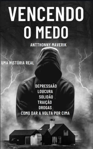 vencendo o medo