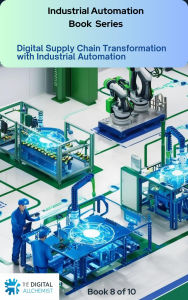 Title: Digital Supply Chain Transformation with Industrial Automation, Author: The Digital Allchemist