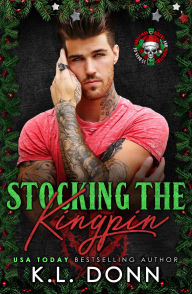 Title: Stocking the Kingpin, Author: KL Donn