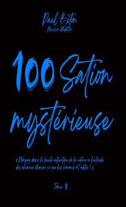 Title: 100Sation Mystérieuse Tome 8, Author: Paul Biton