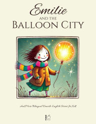 Title: Emilie and the Balloon City And More Bilingual Danish-English Stories for Kids, Author: Pomme Bilingual