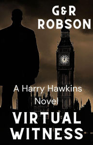 Title: London Large: Virtual Witness (Detective Hawkins Crime Thriller Series, #7), Author: Roy Robson