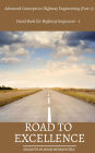 Road to Excellence Advanced Concepts in Highway Engineering (Part-3)