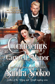 Title: Contretempts at Cartwell Manor (Kourier and Ives, #1), Author: Sandra Sookoo