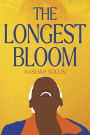 The Longest Bloom