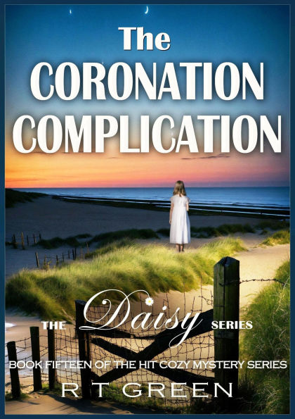 Daisy: The Coronation Complication (Daisy Morrow, #15)