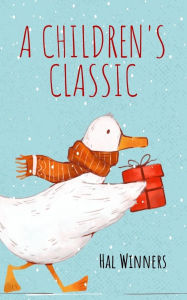 Title: A Children's Classic (Bright Futures, #1), Author: Hal Winners