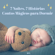 Title: 7 Noites, 7 Histórias: Contos Mágicos para Dormir, Author: RPN