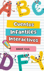 Title: Cuentos Infantiles Interactivos (Boys and Girls, #1), Author: Brave Soul