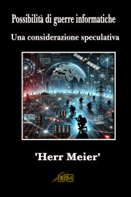 Title: Possibilità di guerre informatiche, Author: 'Herr Meier