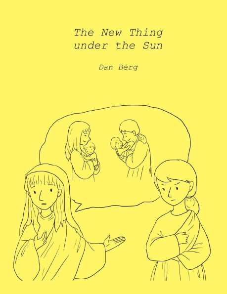 The New Thing under the Sun (Kings, Heroes and Mentors of the Promised Land, #6)