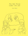 The New Thing under the Sun (Kings, Heroes and Mentors of the Promised Land, #6)
