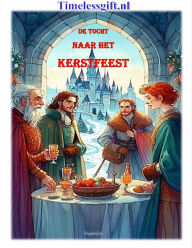 Title: De tocht naar het Kerstfeest (Fantasie, #1), Author: Digim@ri