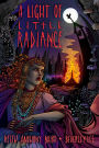 A Light of Little Radiance